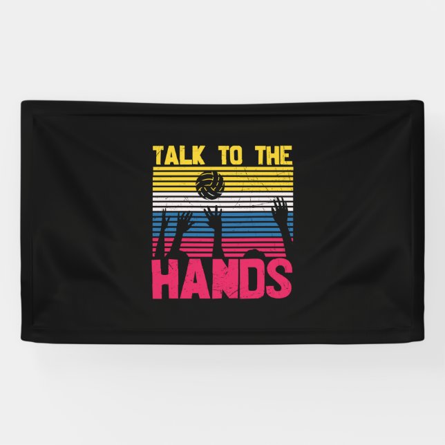 Volleyball Player | Talk To The Hands Banner (Horizontal)