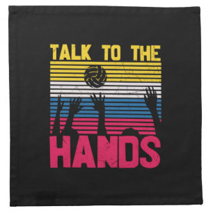 Volleyball Player Talk To The Hands Cloth Napkin