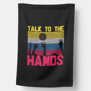 Volleyball Player Talk To The Hands House Flag