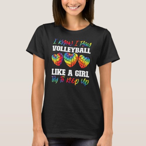 Volleyball Player Team Girl Tie Dye Heart I Know T_Shirt