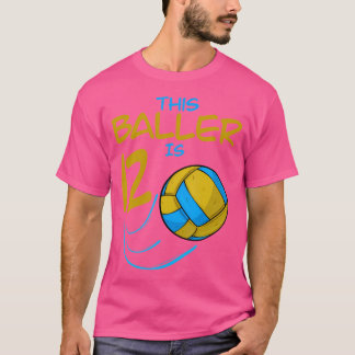 Volleyball Player This Baller Is 12 Volleyball Bir T-Shirt