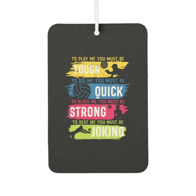 Volleyball Player | Tough Quick Strong Air Freshener (Front)