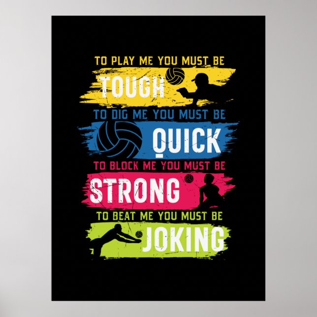 Volleyball Player | Tough Quick Strong Poster (Front)