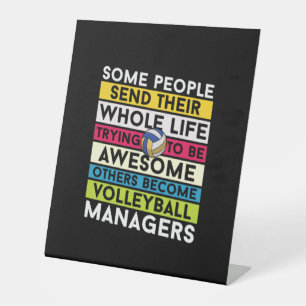 Volleyball Player Volleyball Managers Pedestal Sign