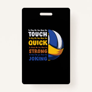 Volleyball Player You Must Be Strong Badge