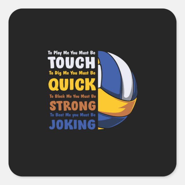 Volleyball Player | You Must Be Strong Square Sticker (Front)