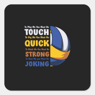Volleyball Player You Must Be Strong Square Sticker