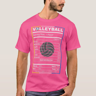 Volleyball PlayerFunny Volleyball Nutrition Facts  T-Shirt