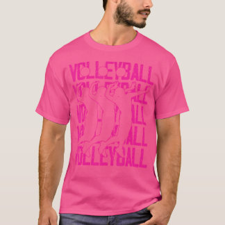 Volleyball Players Girl Ball Sports Team Beach Vol T-Shirt