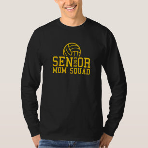 Volleyball Senior Mom Squad  3 T-Shirt