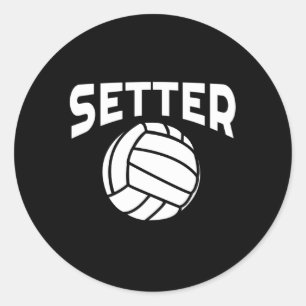 Volleyball Setter Volleyball With Sayings Classic Round Sticker