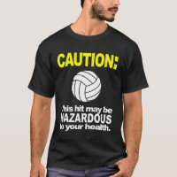 Volleyball Shirt: Caution