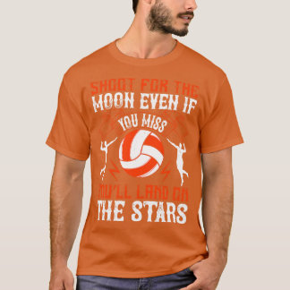 Volleyball Shoot For The Moon T-Shirt