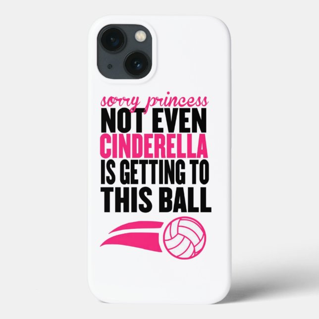 Volleyball: Sorry Princess Ball Case-Mate iPhone Case (Back)