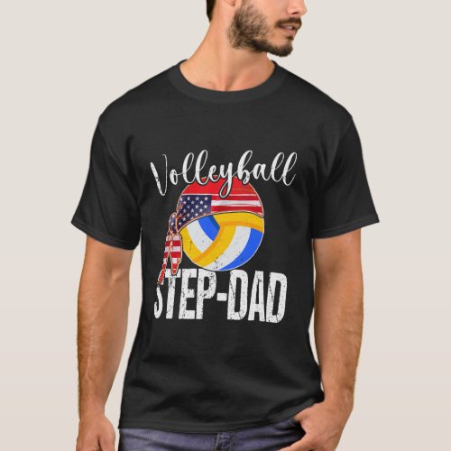 Volleyball Step Dad American Flag Volleyball Step T_Shirt