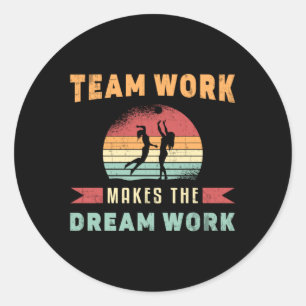 Volleyball Team Work Makes Dream Work Beach Retro Classic Round Sticker