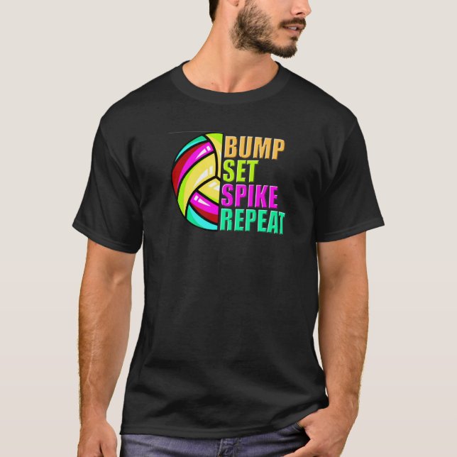 Volleyball Teen Girl Bump Set Spike Repeat T-Shirt (Front)