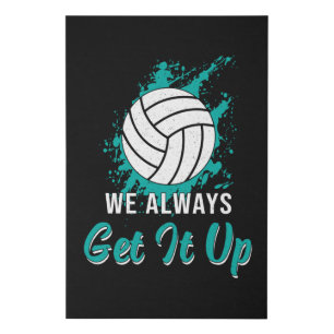 Volleyball We Always Get It Up Volleyball Player Faux Canvas Print