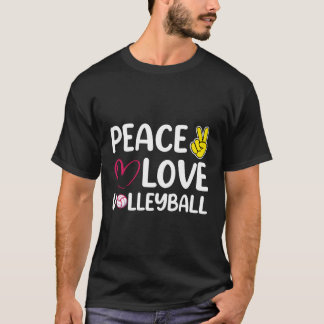 Volleyball With Peace Love Volleyball T-Shirt