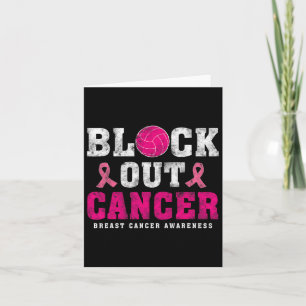 Volleyll Breast Cancer Awareness Block Out Cancer Card