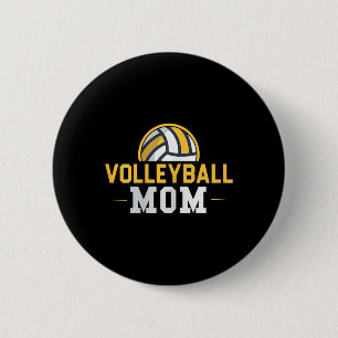 Volleyll Mom Funny Sports Coach Proud Mama Mother' Button
