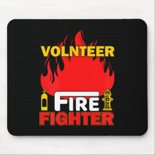 Volnteer Firefighter Fireman Gift Proud Firefighte Mouse Pad