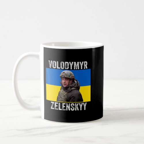 Volodymyr Zelensky Flag UkaraineUkarainapng Coffee Mug