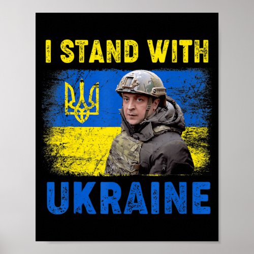 Volodymyr Zelensky I Stand With Ukraine Ukrainian  Poster