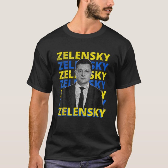 Volodymyr Zelensky President Of Ukraine Support Uk T-Shirt (Front)