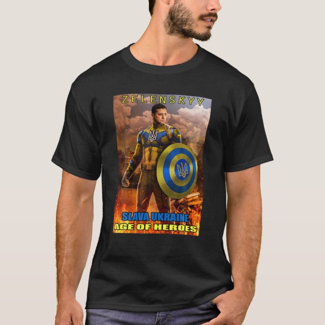 Volodymyr Zelensky Slava Ukraine Age Of Heroes Ukr T-Shirt (Front)