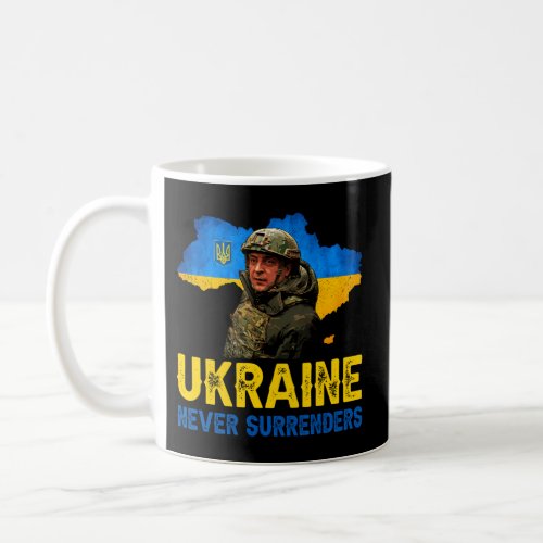 Volodymyr Zelensky Ukraine Never Surrenders Suppor Coffee Mug