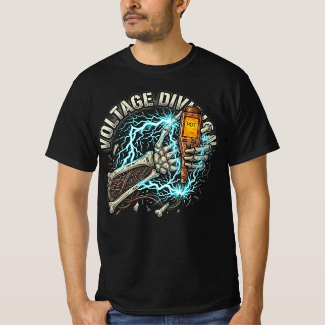Voltage Division Electrician Gift Hot Wire T-Shirt (Front)