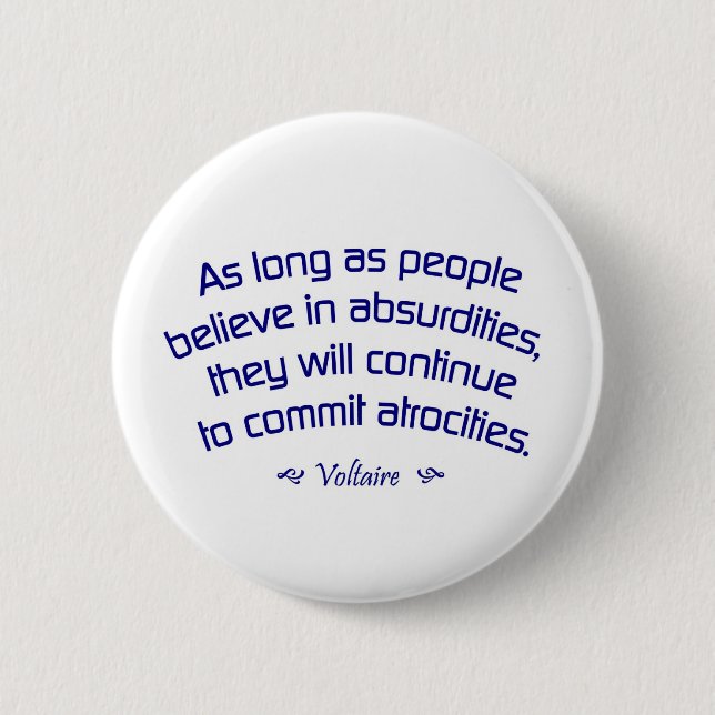 Voltaire on Absurdities Pinback Button (Front)