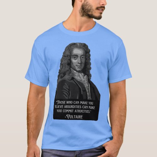 Voltaire Portrait And Quote 5 T_Shirt