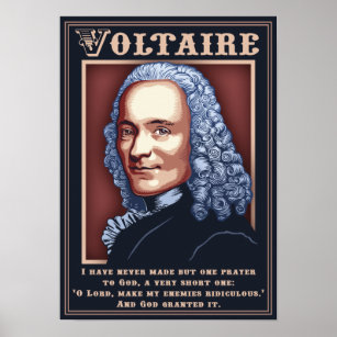 Voltaire - Prayer Poster