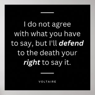 Voltaire Quote About Defending Freedom of Speech  Poster