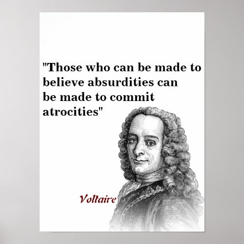 Voltaire Quote On Absurdities And Atrocities Poste Poster
