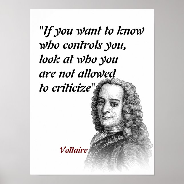 Voltaire Quote On Who Controls You Poster (Front)