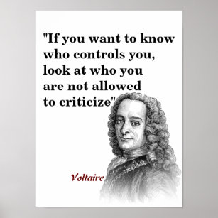 Voltaire Quote On Who Controls You Poster