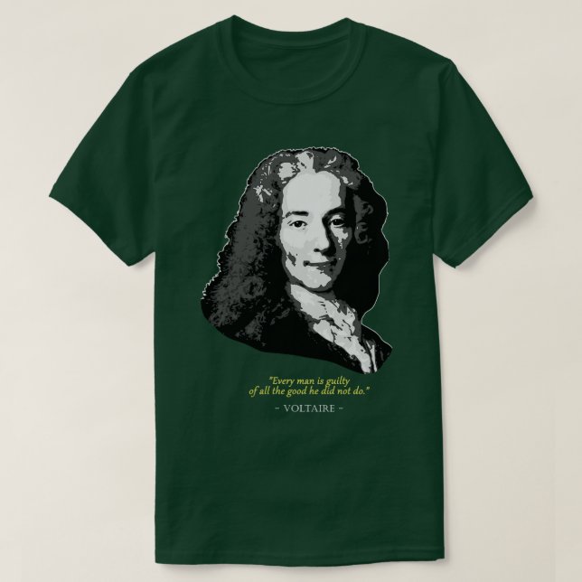 Voltaire Quote T-Shirt (Design Front)
