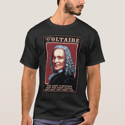 Voltaire _The First T_Shirt