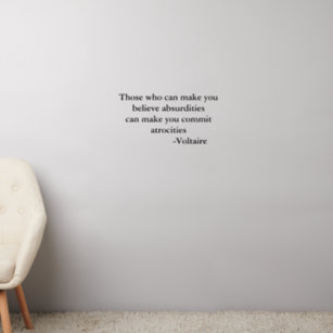 Voltaire Warning Quote  Wall Decal