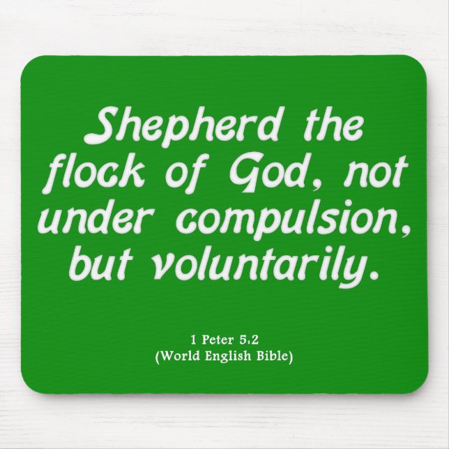 Voluntary Service 1 Peter 5-2 Mouse Pad (Front)