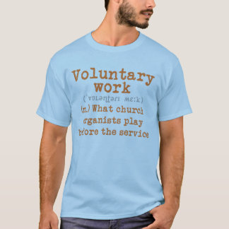 Voluntary work tee - orange letters