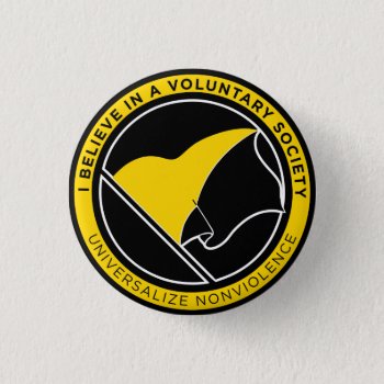 Voluntaryist Buttons by Libertymaniacs at Zazzle