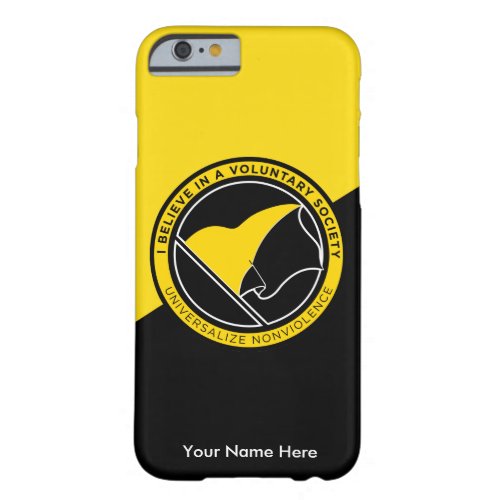 Voluntaryist Barely There iPhone 6 Case