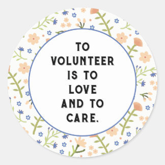 Volunteer Appreciation Classic Round Sticker