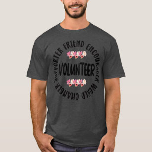 Volunteer Appreciation Volunteering Voluntary Work T-Shirt