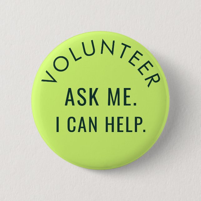 Volunteer Ask Me Minimalist Charity Events Custom Button (Front)