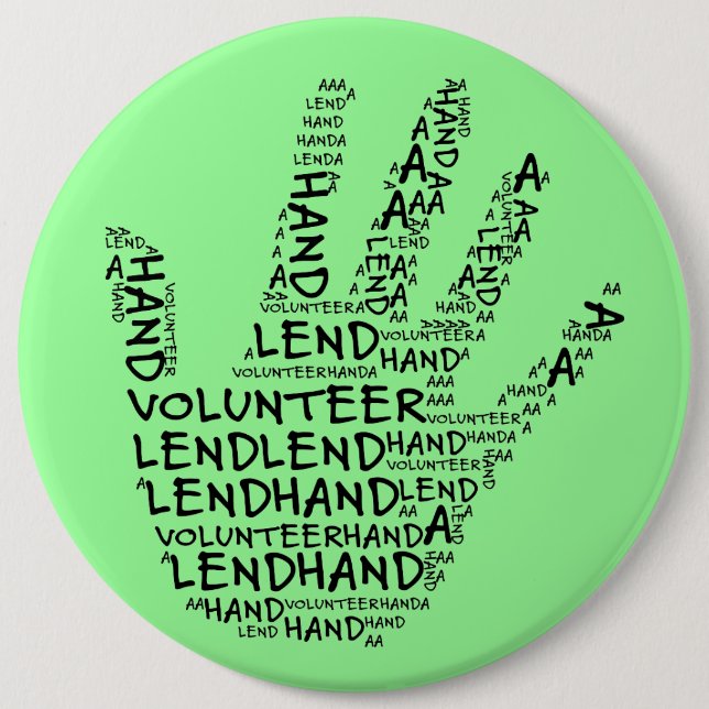 Volunteer Awareness: Lend a Helping Hand Pinback Button (Front)